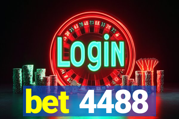 bet 4488